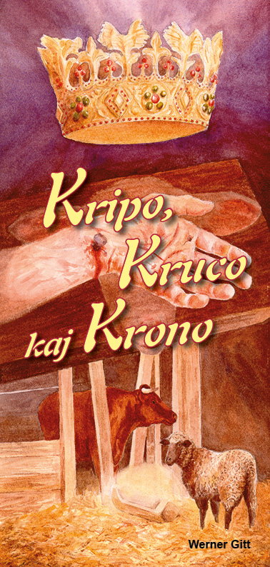 Esperanto: Krippe, Kreuz und Krone