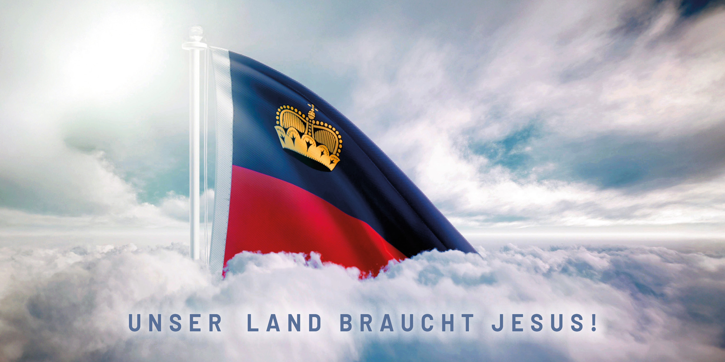 Unser Land braucht Jesus – Liechtenstein