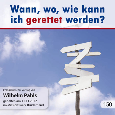Wann, wo, wie kann ich gerettet werden?