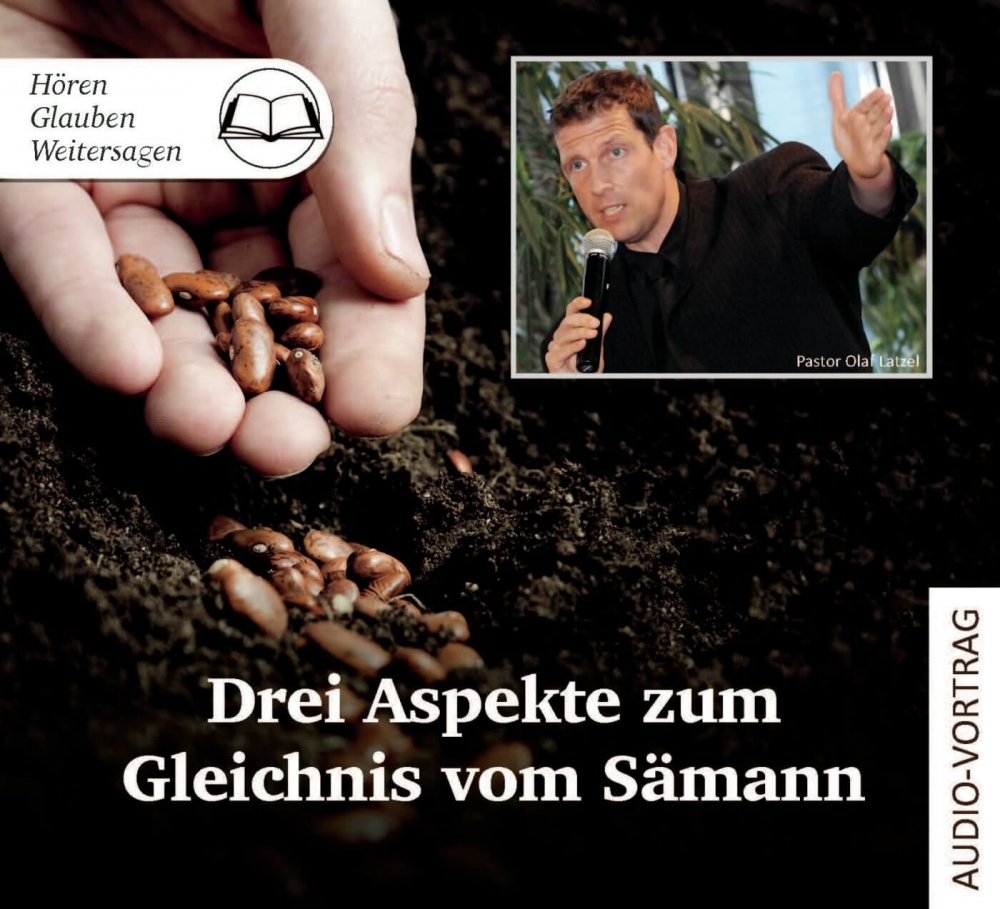 Drei Aspekte zum Gleichnis vom Sämann