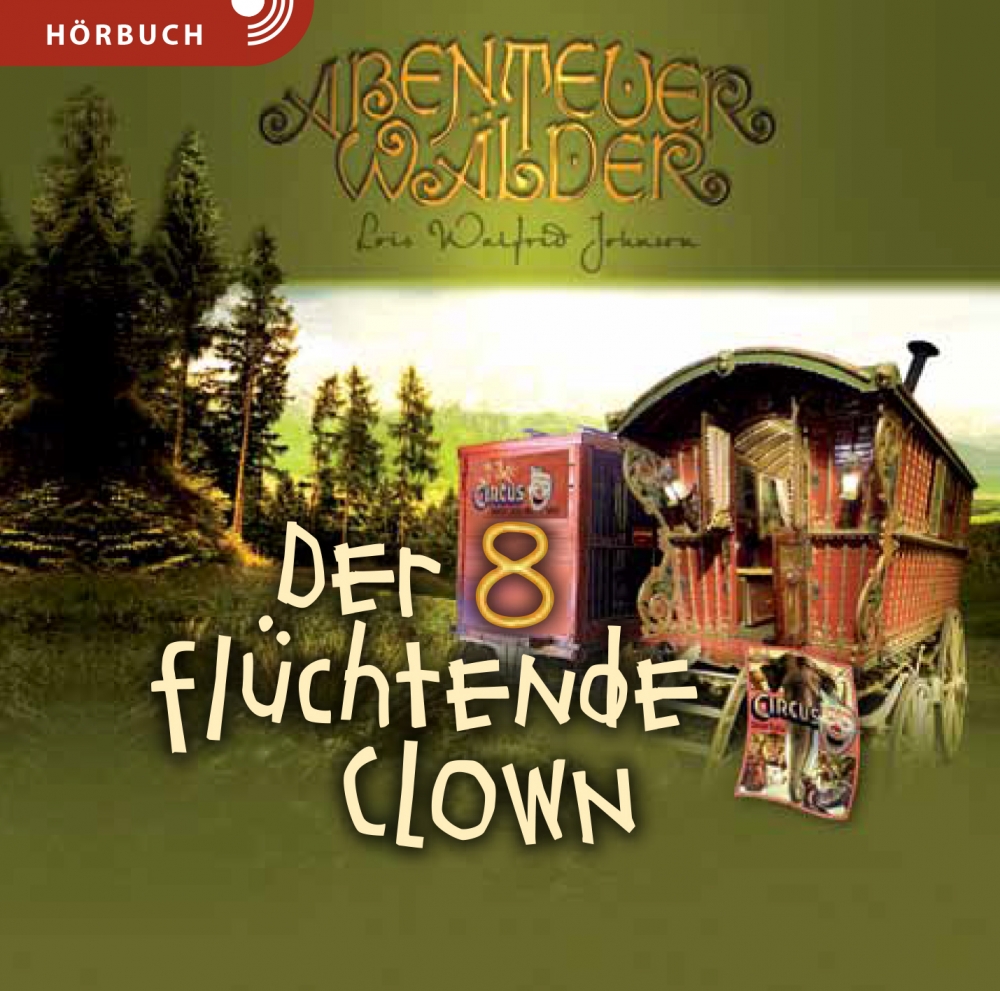 Der flüchtende Clown (Hörbuch Band 8 [MP3])