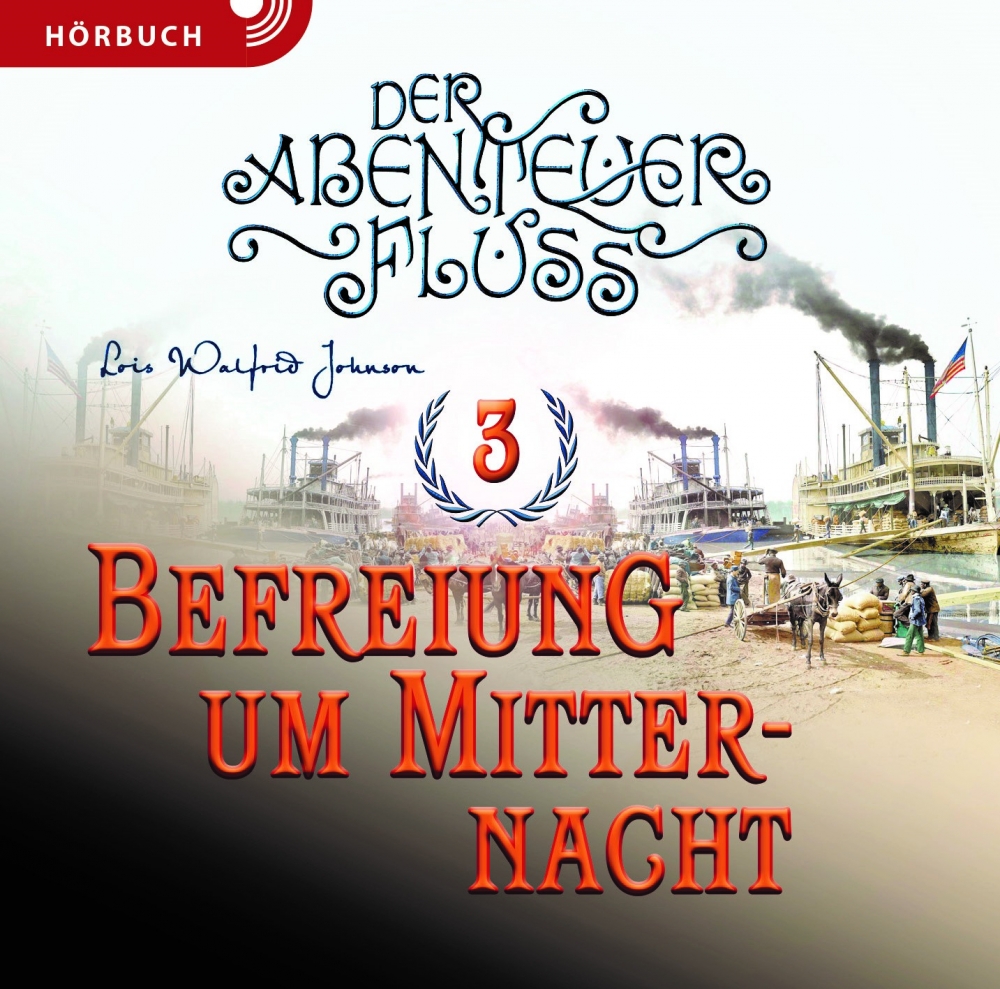 Befreiung um Mitternacht (Bd. 3) – Hörbuch