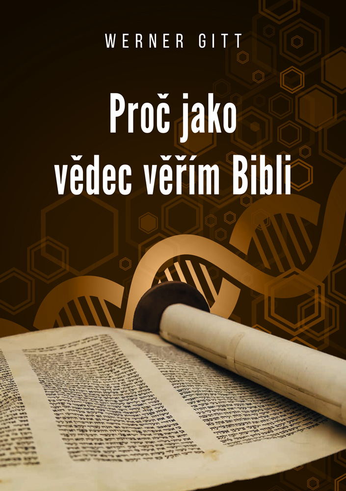 Tschechisch: Warum ich als Wissenschaftler der Bibel glaube