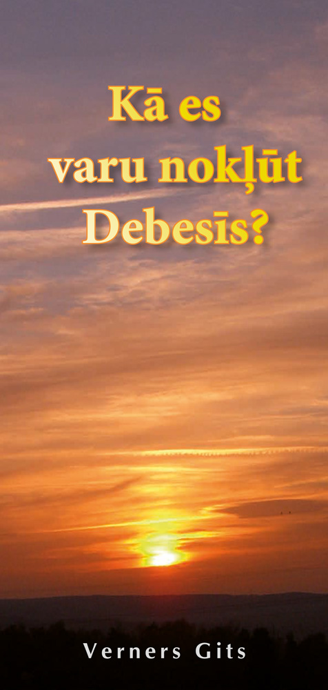Lettisch: Wie komme ich in den Himmel?