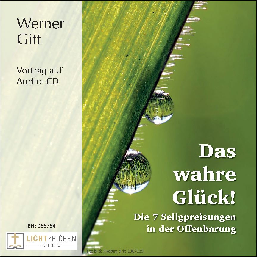 Das wahre Glück! Die 7 Seligpreisungen in der Offenbarung (Audio-CD)