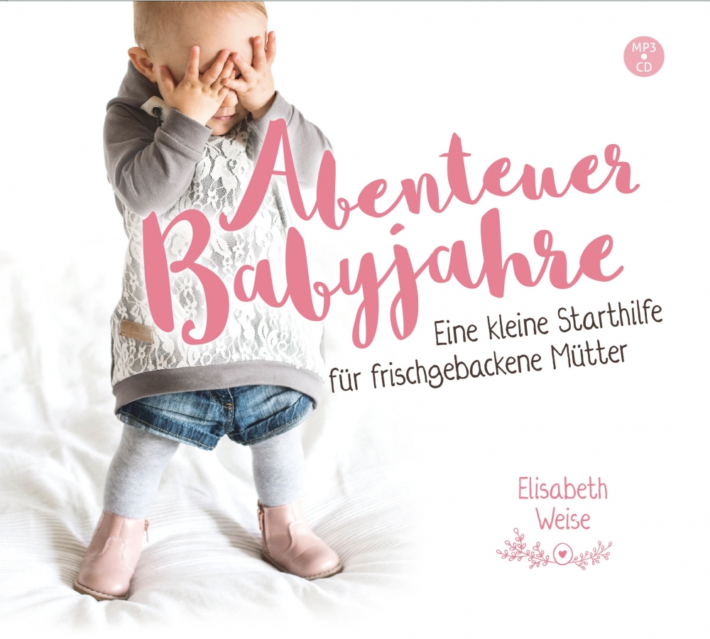 Abenteuer Babyjahre (MP3-Hörbuch)