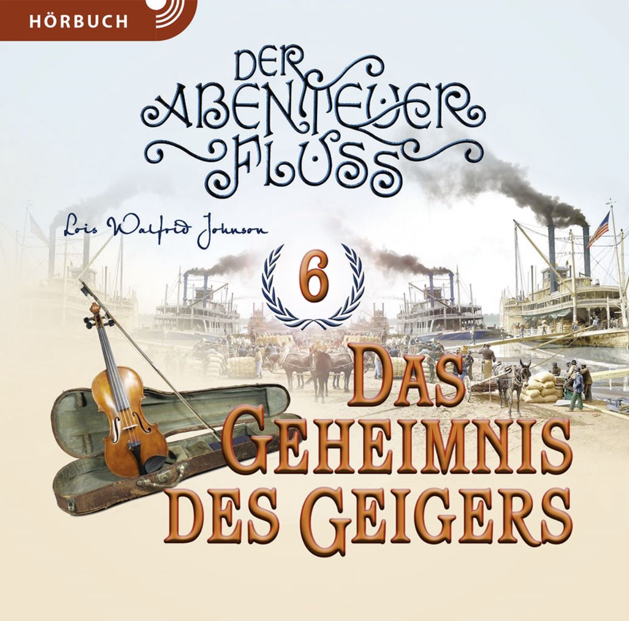 Das Geheimnis des Geigers (Hörbuch Band 6 [MP3])