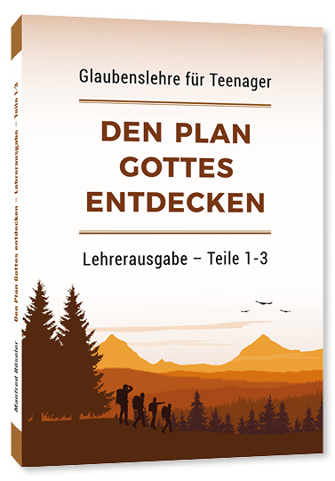 Den Plan Gottes entdecken – Lehrerausgabe
