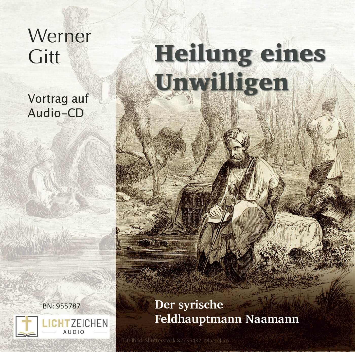 Heilung eines Unwilligen (Audio-CD)