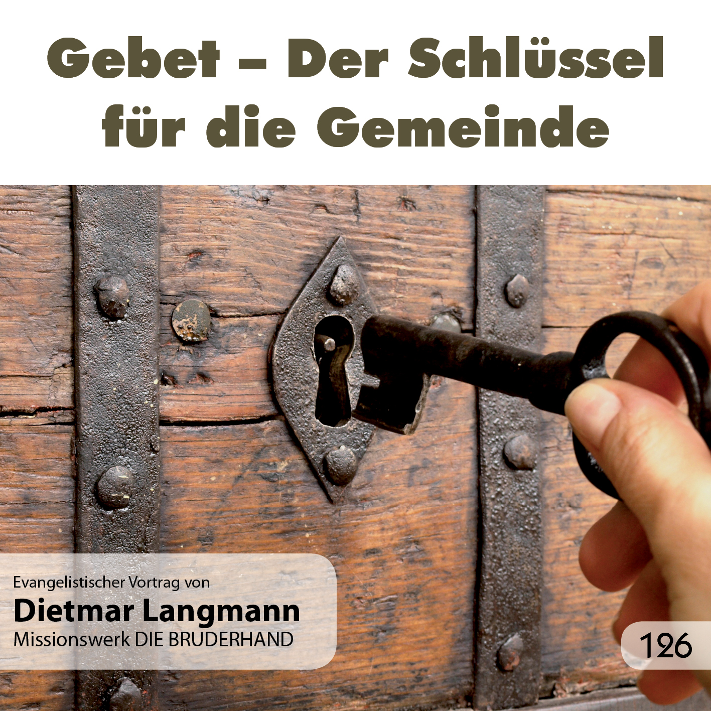 Gebet - der Schlüssel für die Gemeinde
