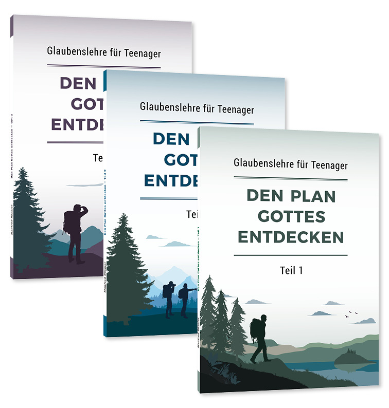 Den Plan Gottes entdecken – Buchpaket Teile 1–3 (3 Bücher)