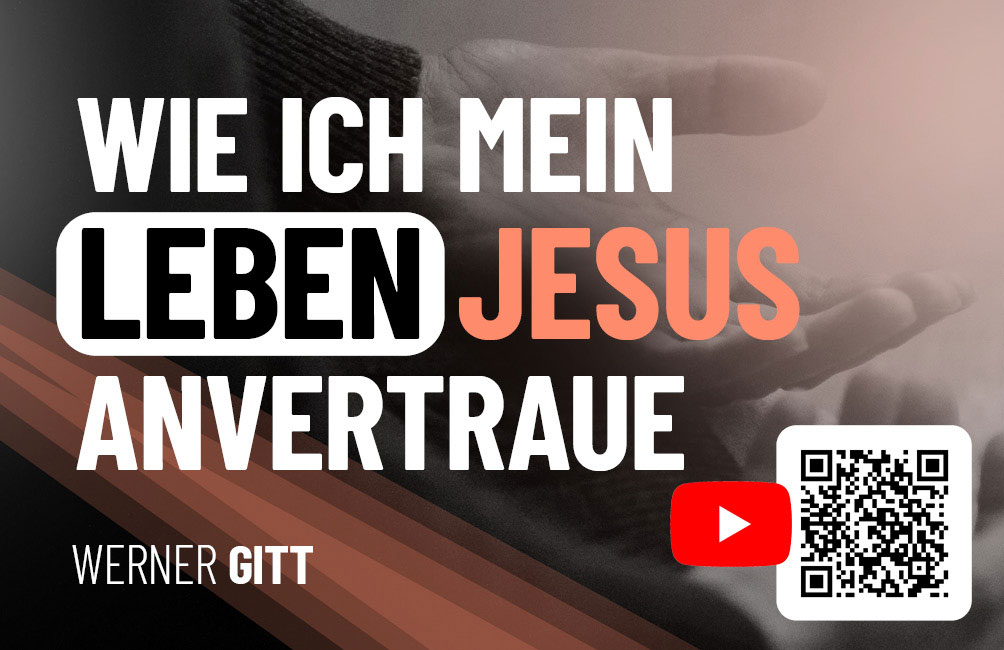 Wie ich mein Leben Jesus anvertraue