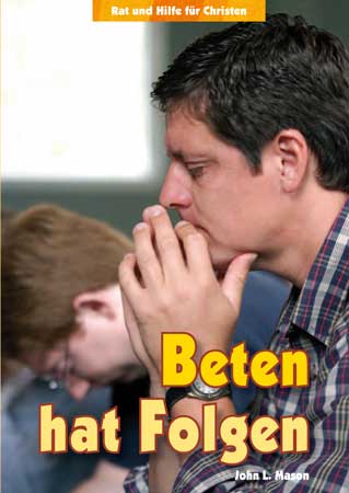 Beten hat Folgen
