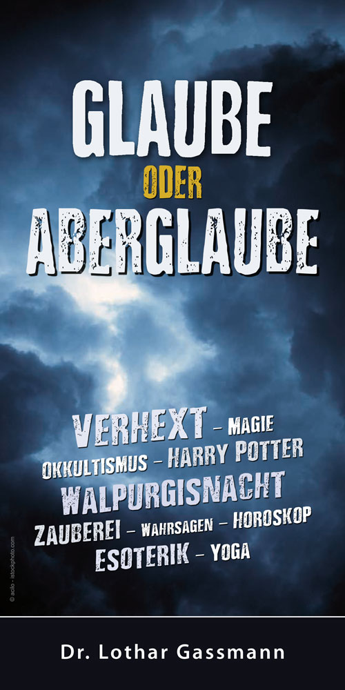 Glaube oder Aberglaube