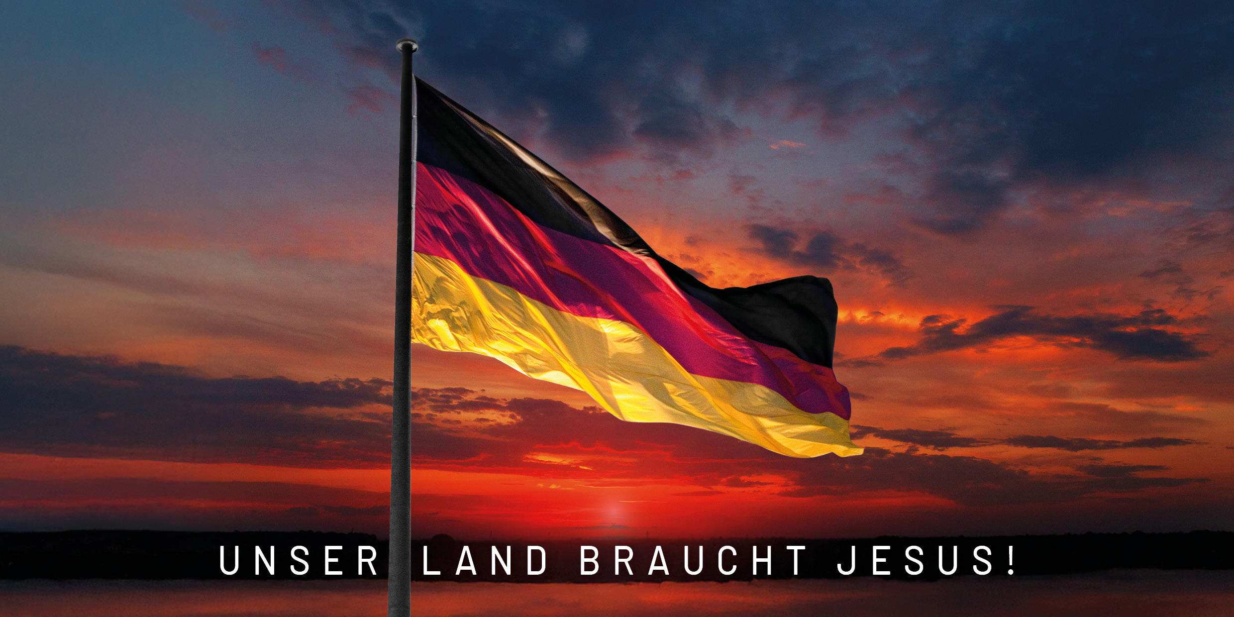 Unser Land braucht Jesus – Deutschland