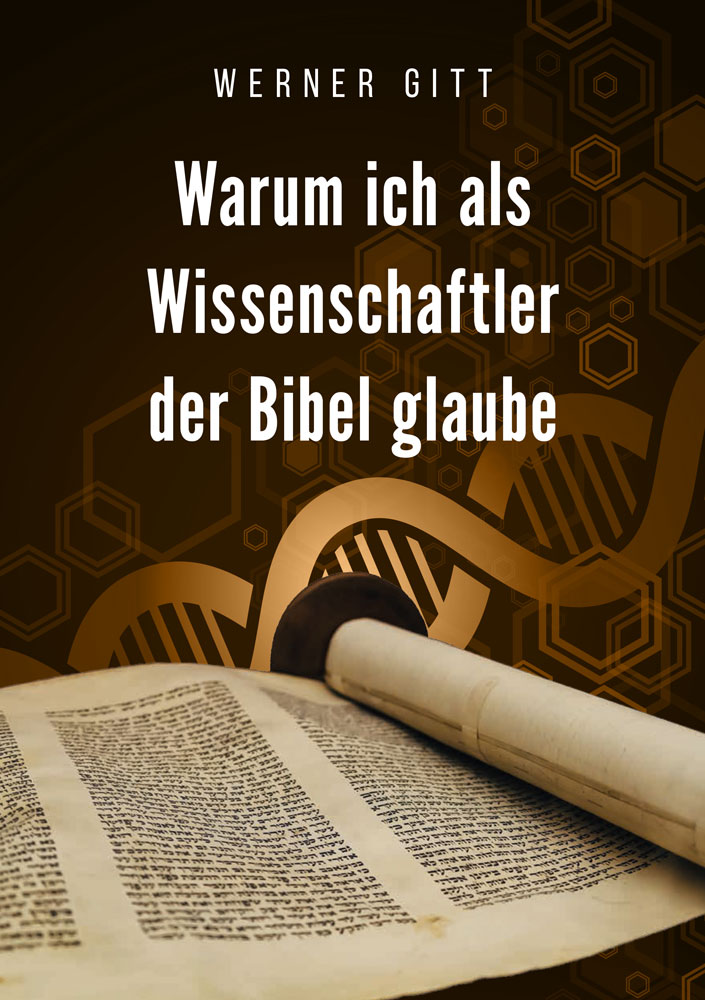 Warum ich als  Wissenschaftler  der Bibel glaube