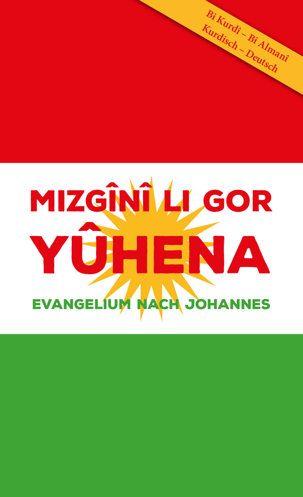 Johannesevangelium deutsch / kurdisch (VPE = 20 Exemplare)