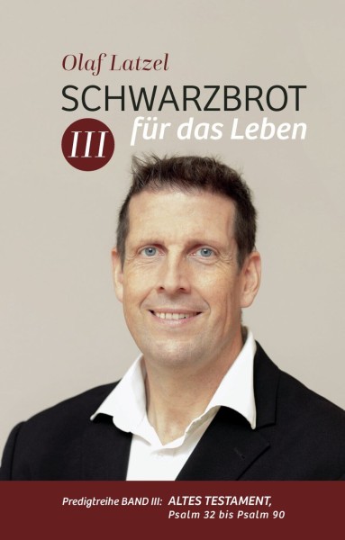 Schwarzbrot für das Leben - Band 3