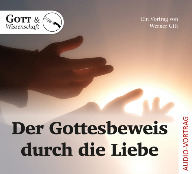 Der Gottesbeweis durch die Liebe (Audio-CD)