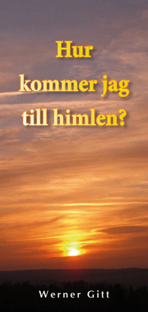 Schwedisch: Wie komme ich in den Himmel?
