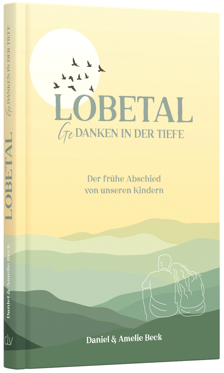 Lobetal – Gedanken in der Tiefe