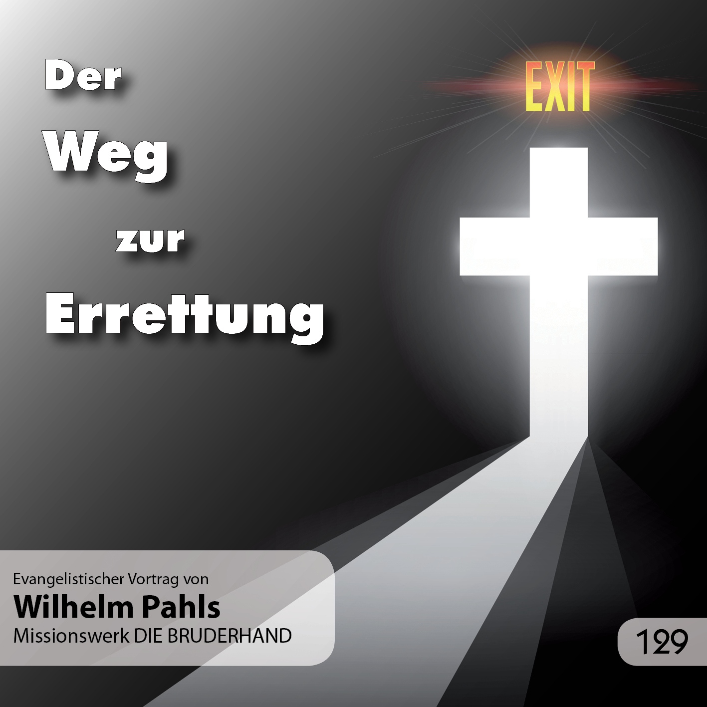 Der Weg zur Errettung