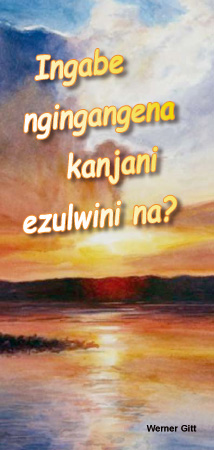 Zulu: Wie komme ich in den Himmel?