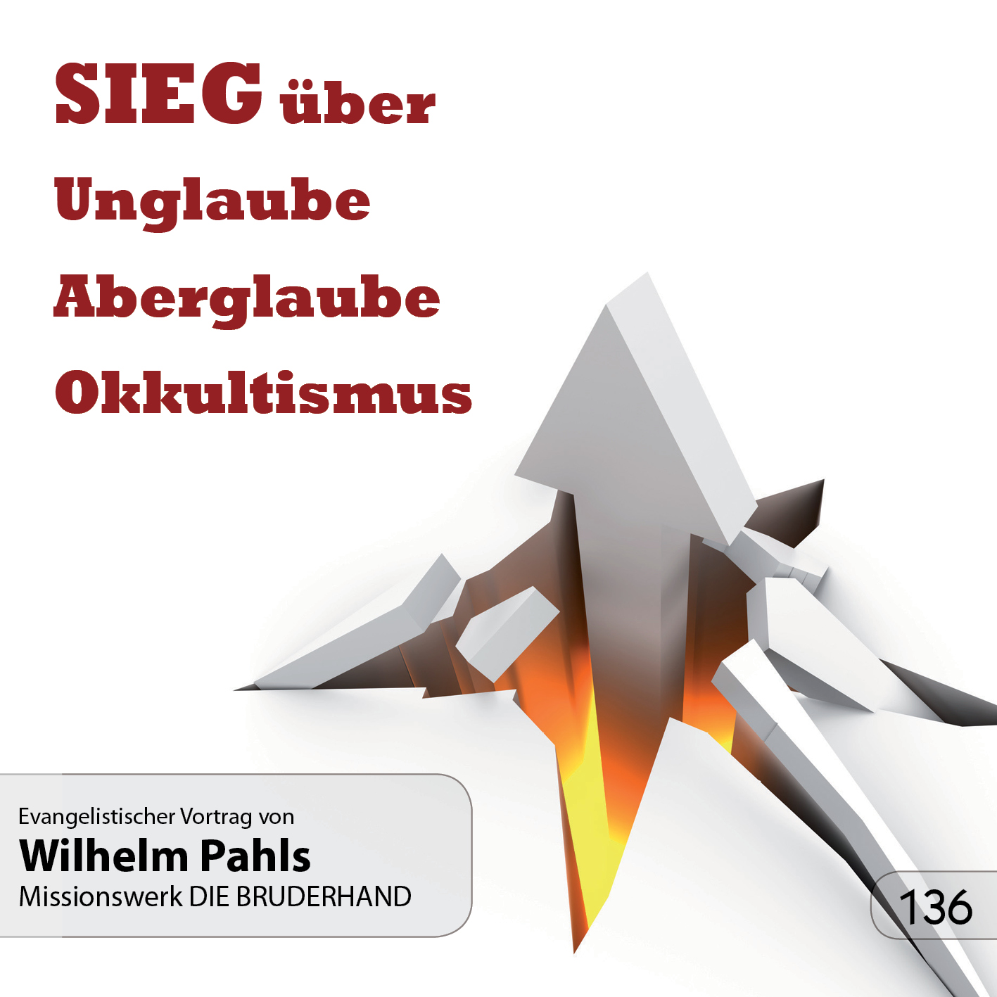 Sieg über Unglaube, Aberglaube, Okkultismus